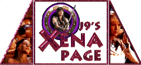 J9's Xena Warrior Princess Page